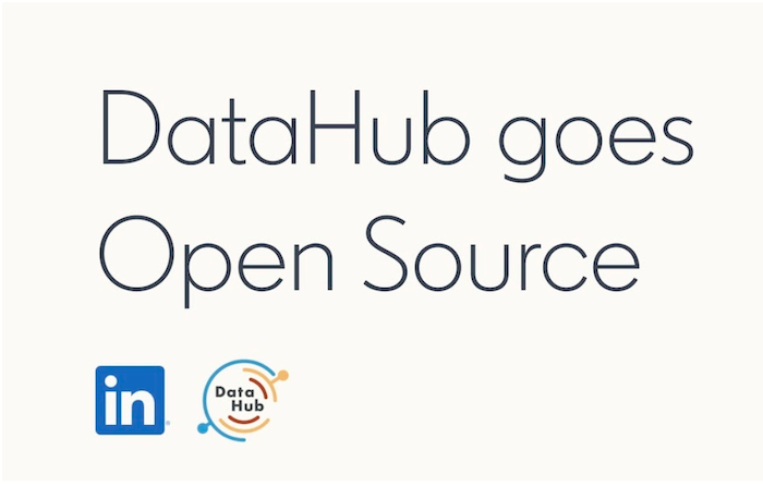 Open sourcing DataHub: LinkedIn’s metadata search and discovery platform
