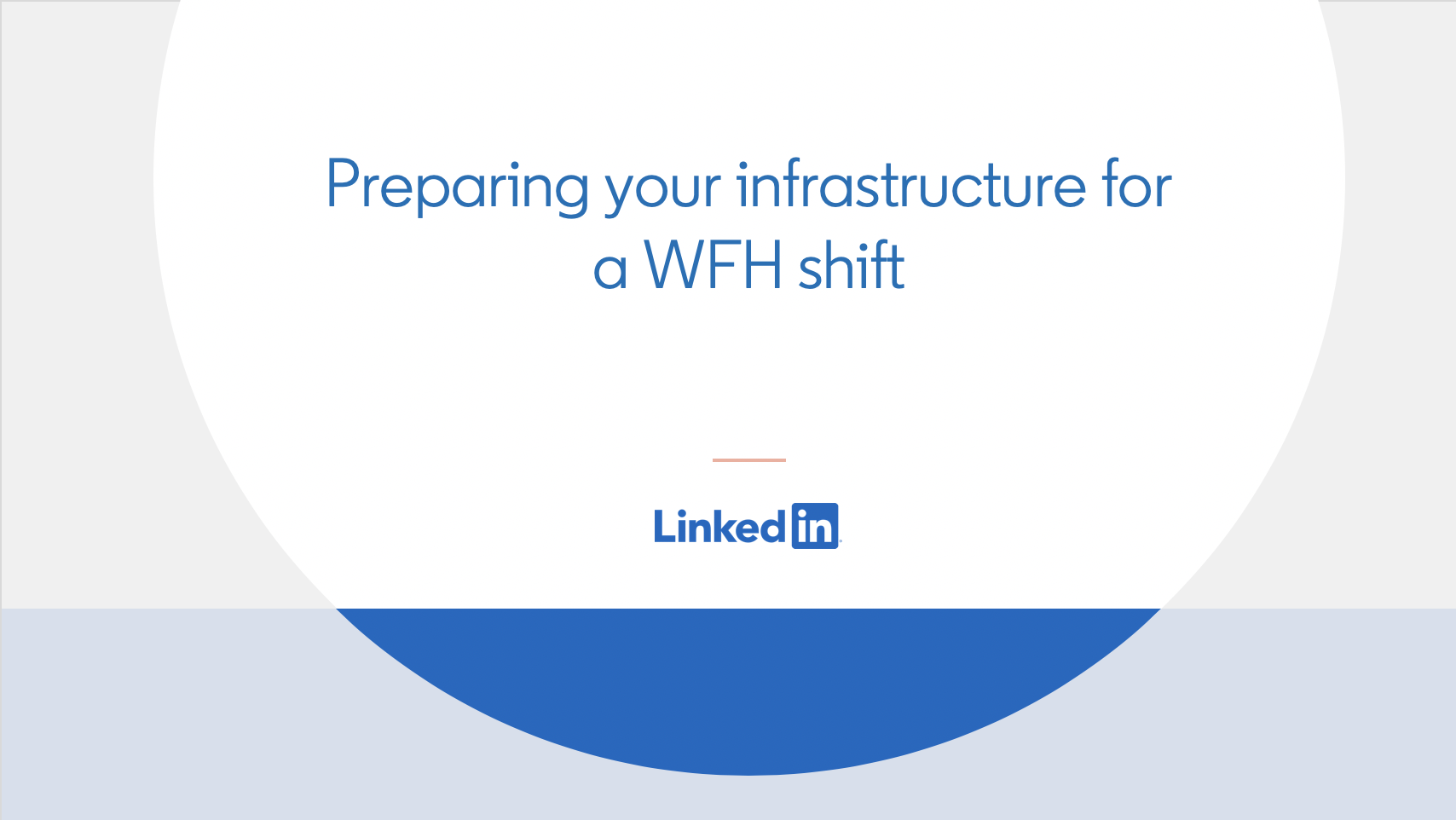 Preparing your infrastructure for a WFH shift