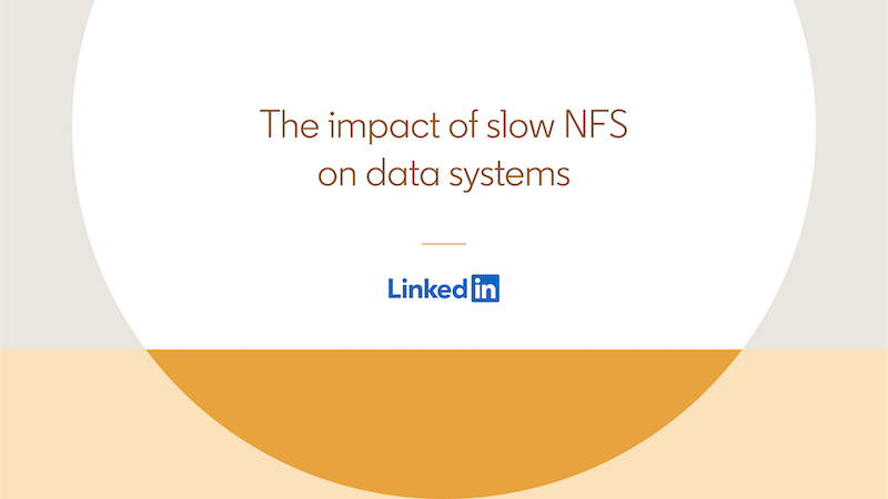 The impact of slow NFS on data systems